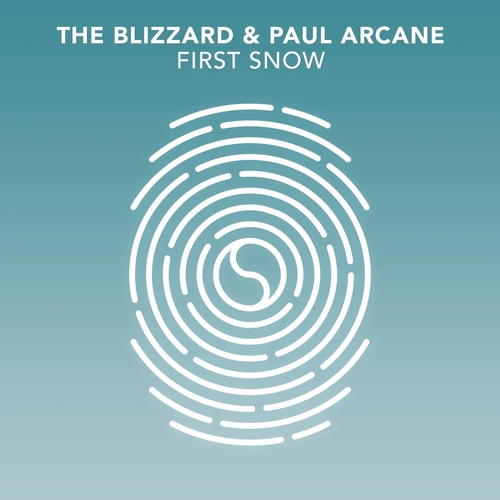 The Blizzard & Paul Arcane - First Snow [FYH010]